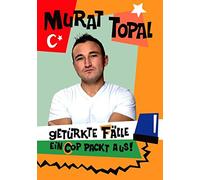 Murat Topal - Getürkte Fälle/Ein Cop packt aus!