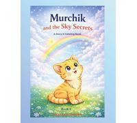 Murchik & Sonya: Wonders of Nature: Gentle Educational Stories About Clouds, Rainbows, Thunder, and the Sky