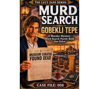 MURD SEARCH - GÖBEKLİ TEPE: A Murder Mystery Search You Solve (The Lucy Jane Mysteries™)