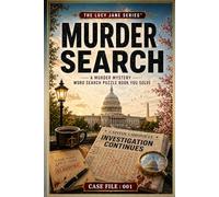 MURD SEARCH - SHADOW OVER THE CAPITOL: A Murder Mystery Word Search Puzzle Book You Solve (The Lucy Jane Mysteries™)