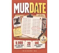 MURDATE: 9,999 Date-and-Hour Candidates. 20 Clues. One Exact Murder Moment | An Interactive Murder Mystery Timeline Puzzle for Adults | MM/DD/YYYY + Hour + AM/PM Edition