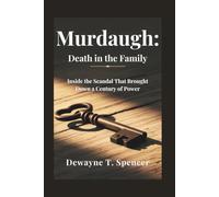 Murdaugh: Death in the Family: Inside the Scandal That Brought Down a Century of Power