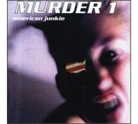 Murder 1 - American Junkie