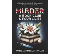 Murder, a Book Club & Four Lilies