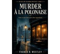 Murder à la Polonaise: Some receipts hide more than ingredients