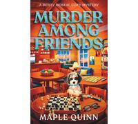 Murder Among Friends: A Completely Gripping Seaside Town Cozy Mystery: 2
