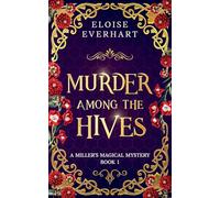 Murder Among the Hives: 1