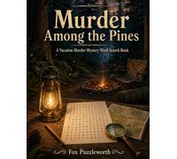 Murder Among the Pines: A Vacation Murder Mystery Word Search Book