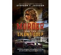Murder and the Silent Coup: Book One of The Preston Chronicles