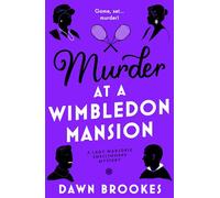 Murder at a Wimbledon Mansion: 4