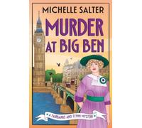 Murder at Big Ben: A BRAND NEW historical detective mystery from Michelle Salter for 2026