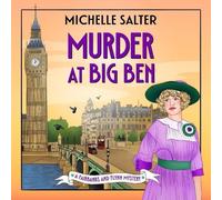 Murder at Big Ben: A BRAND NEW historical detective mystery from Michelle Salter for 2026