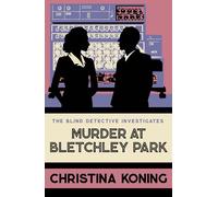 Murder at Bletchley Park: The thrilling wartime mystery series