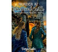 Murder at Briarwood Castle: The Historic Estate Mysteries, Book 1