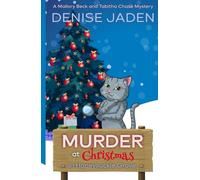 Murder at Christmas in Honeysuckle Grove: A Mallory Beck and Tabitha Chase Mystery