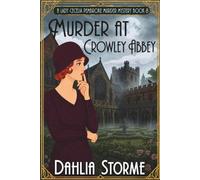 MURDER AT CROWLEY ABBEY: A 1920s Historical Cozy Mystery