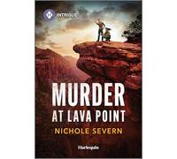 Murder at Lava Point: A Forced Proximity Romantic Suspense Romance
