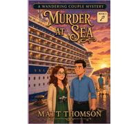 Murder At Sea: A Wandering Couple Mystery