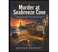 Murder at Seabreeze Cove: A Summer-Themed Murder Mystery Word Search Puzzle Book Featuring Clues, Suspects, and Whodunit Cases to Solve