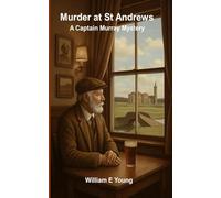 Murder at St Andrews: A Captain Murray Mystery