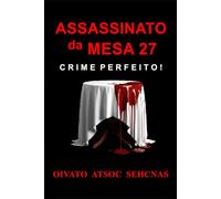MURDER AT TABLE 27: PERFECT CRIME !