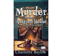 Murder at the Auction House: A small-town art fraud cozy mystery