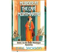 Murder at the Cafe Montmartre: A 1920s Hollywood Cozy Mystery