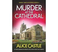 Murder at the Cathedral: An utterly gripping and addictive cozy murder mystery set in England: 6