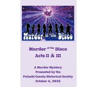 Murder at the Disco, Acts II and III