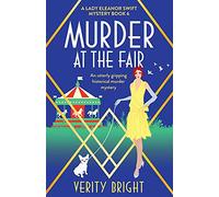 Murder at the Fair: An utterly gripping historical murder mystery: 6