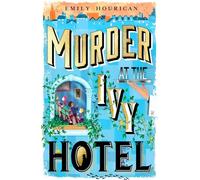 Murder at the Ivy Hotel