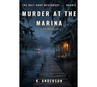 Murder at the Marina: A Bait Shop Mystery: 1