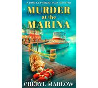 Murder at the Marina: A Cozy Coastal Small Town Double Murder Mystery