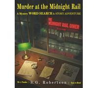 Murder at the Midnight Rail: A Mystery Word Search & Story Adventure