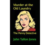Murder at the Old Laundry: The Penny Detective