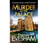 Murder at the Palace: A BRAND NEW delightfully deadly cozy mystery from Frances Evesham for 2026