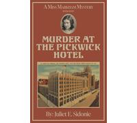 Murder at the Pickwick Hotel: A Miss Markham Mystery