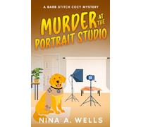 Murder at the Portrait Studio: A Small Town Cozy Murder Mystery