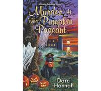 Murder at the Pumpkin Pageant: 4