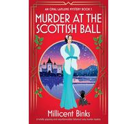 Murder at the Scottish Ball: A totally gripping and unputdownable historical cozy murder mystery: 3