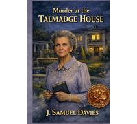 Murder at the Talmadge House: Who knew getting old was so dangerous: 1