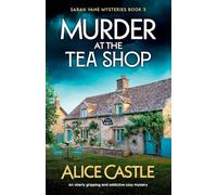 Murder at the Tea Shop: An utterly gripping and addictive cozy mystery: 3
