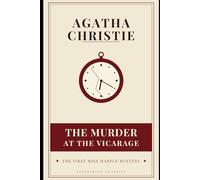 Murder at the Vicarage: The First Miss Marple Mystery