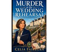 Murder at the Wedding Rehearsal: A Judith Ritson Mystery