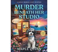 Murder Beneath Her Studio: Large Print