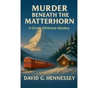 Murder Beneath the Matterhorn: 8