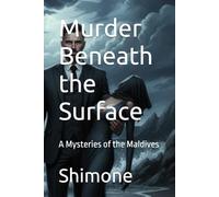 Murder Beneath the Surface: A Mysteries of the Maldives