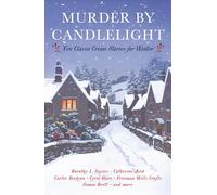 Murder by Candlelight: Ten Classic Crime Stories for Winter