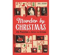 Murder by Christmas: 25 Days to Solve the Crime
