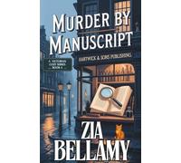 Murder by Manuscript: A Victorian Cozy Mystery